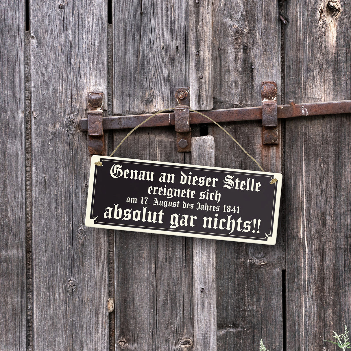 Genau an dieser Stelle ereignete sich nichts Metallschild Humor