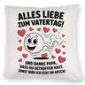 Alles Liebe zum Vatertag Kissen Spermien Cartoon mit Herzen