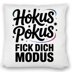 Hokus Pokus Kissen mit frechem Spruch