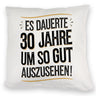 Es dauerte 30 Jahre Retro Kissen mit Spruch