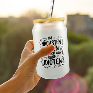 Im nächsten Leben ohne Idioten Trinkglas mit Bambusdeckel Blumenmotive