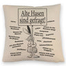 Alte Hasen sind gefragt!Kissen