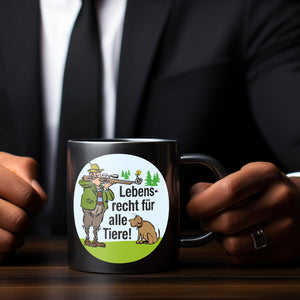 Lebensrecht für alle Tiere Tasse mit Jäger und Hund