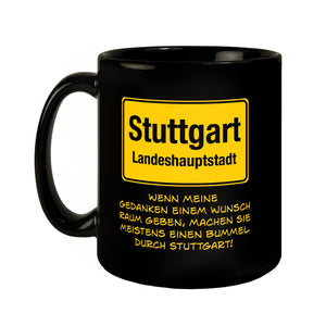 Gedanken bummeln oft durch Stuttgart Tasse