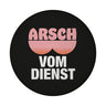 Arsch vom Dienst Magnet