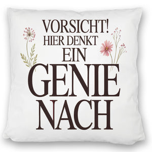 Vorsicht Genie am Werk Kissen