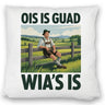Zufriedener Bauer Ois is guad wia´s is Kissen