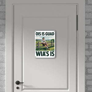 Zufriedener Bauer Ois is guad wia´s is Metallschild in 15x20 cm