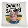 Cartoon Sau mit Brille Kissen A Sau weiß mehr