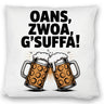 Zwei Bierkrüge Oans, zwoa, g’suffa Kissen
