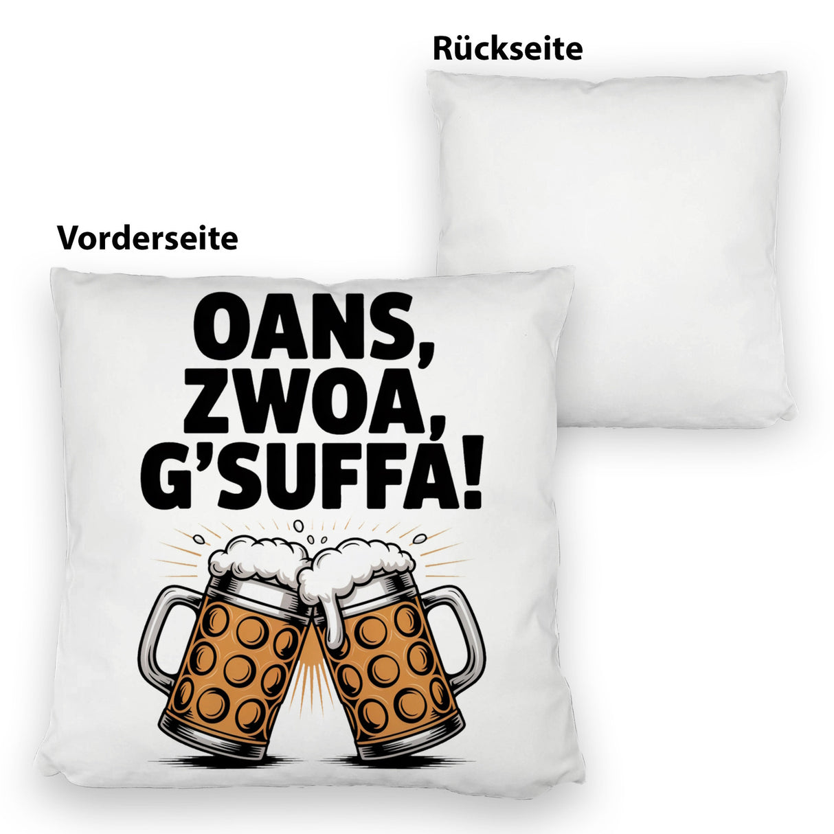 Zwei Bierkrüge Oans, zwoa, g’suffa Kissen