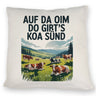 Auf da Oim, do gibt's koa Sünd Kissen Berglandschaft mit Kühen