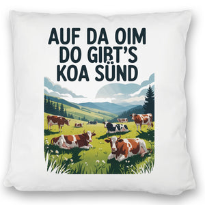 Auf da Oim, do gibt's koa Sünd Kissen Berglandschaft mit Kühen