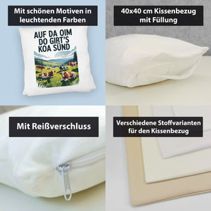 Auf da Oim, do gibt's koa Sünd Kissen Berglandschaft mit Kühen
