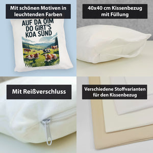 Auf da Oim, do gibt's koa Sünd Kissen Berglandschaft mit Kühen