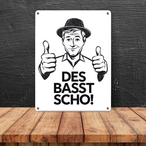 Mann mit Daumen hoch Des basst scho Metallschild in 15x20 cm