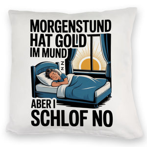 Morgenstund hat Gold im Mund, I schlof no Kissen Schlafende Person