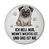 Ich bell nur Mops Magnet Mops Cartoon