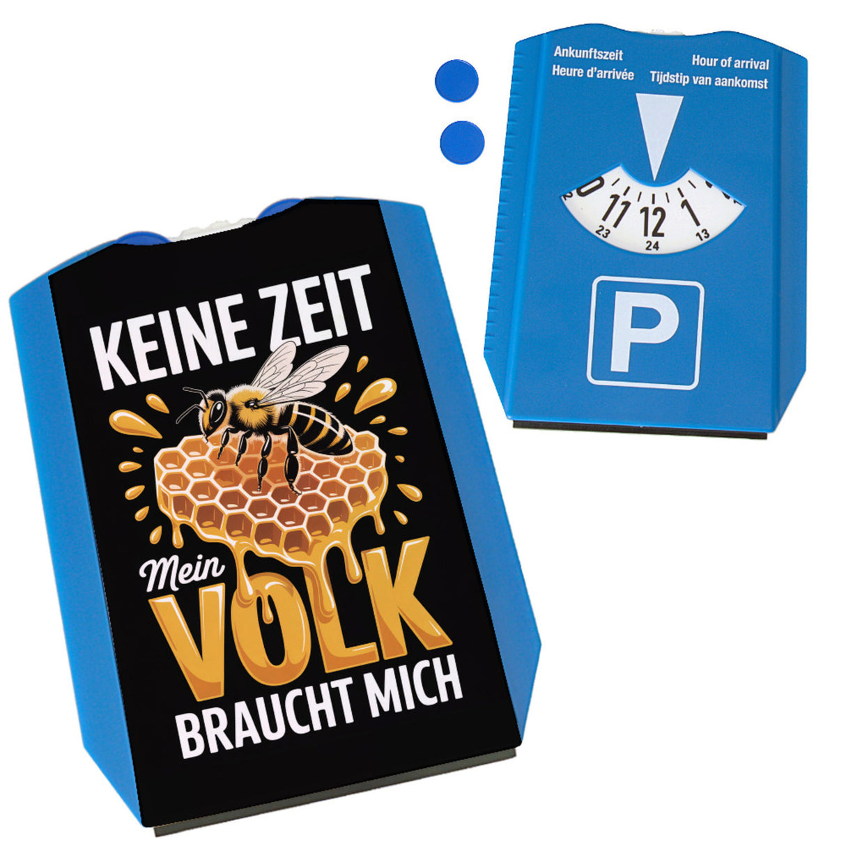 Keine Zeit Parkscheibe für Imker - Mein Volk braucht mich