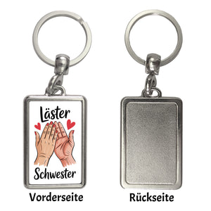 Läster Schwester Schlüsselanhänger für die beste Freundin