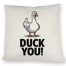 Gans zeigt Mittelfinger DUCK YOU! Kissen