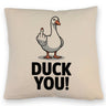 Gans zeigt Mittelfinger DUCK YOU! Kissen