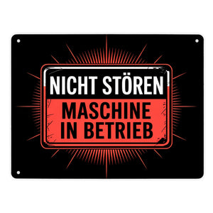Maschine in Betrieb Metallschild in 15x20 cm - Nicht stören