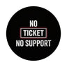No Ticket No Support Magnet für Informatiker
