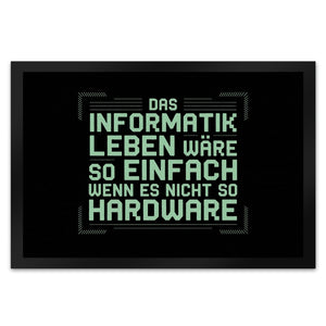 Das Leben nicht so Hardware Fußmatte in 35x50 cm für Informatiker