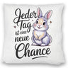 Hase mit Herzen Jeder Tag ist eine neue Chance Spruch Kissen