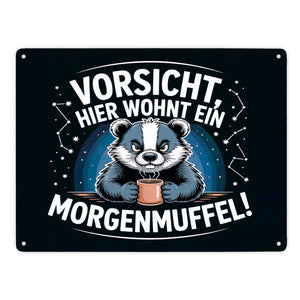 Vorsicht, hier wohnt ein Morgenmuffel! Metallschild in 15x20 cm Dachs mit Kaffeebecher
