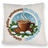 Tasse Kaffee Kissen mit Spruch: Kaffee aufwärmen statt alten Schnee