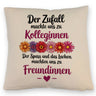 Beste Kollegin Kissen mit Spruch nicht nur Kolleginnen sondern Freundinnen