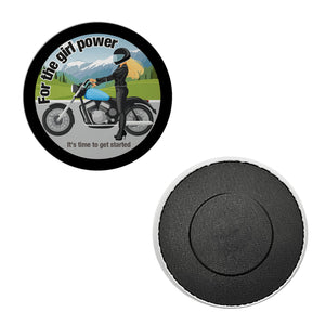 Bikerin Magnet rund mit Spruch: Time to unleash girl power.
