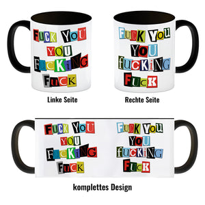 Fuck you you fucking fuck Kaffeebecher