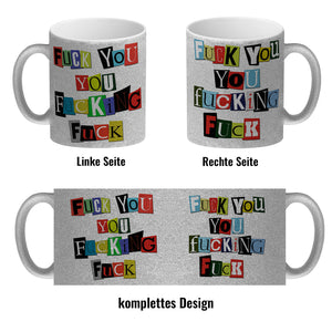 Fuck you you fucking fuck Kaffeebecher