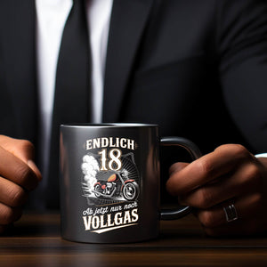 Endlich 18 Motorrad Tasse - nur noch Vollgas