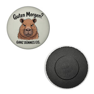 Guten Morgen? Capybara Ganz Dünnes Eis Magnet