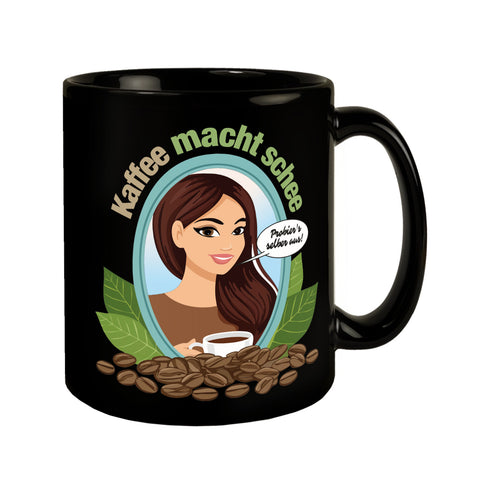 Frau im Spiegel Tasse in Schwarz mit Spruch: Kaffee macht schee. Probiers selber aus!