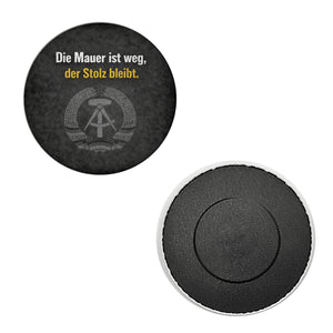 DDR-Stolz Magnet - Mauer ist weg, Stolz bleibt