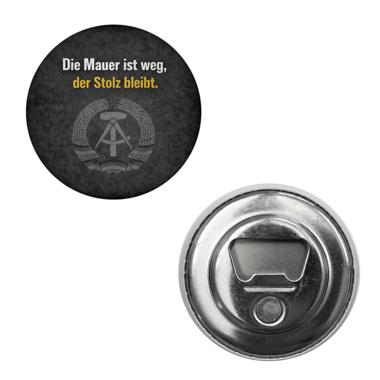 DDR-Stolz Magnet - Mauer ist weg, Stolz bleibt