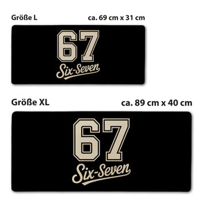 67 six-seven Meme Schreibtischunterlage 69x31cm XXL Mauspad für Social Media und Internetfans