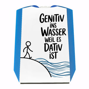 Genitiv ins Wasser, weil es Dativ ist Parkscheibe Grammatik Witz