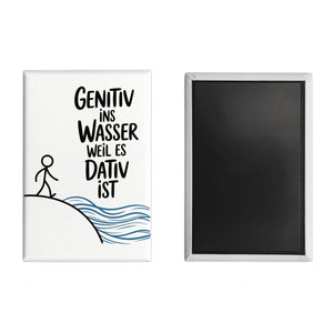 Genitiv ins Wasser, weil es Dativ ist Souvenir Souvenir Magnet Grammatik Witz