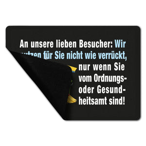 Hausarbeit Fußmatte in 35x50 cm ohne Rand mit Spruch: Sauber, außer bei Amtbesuch!