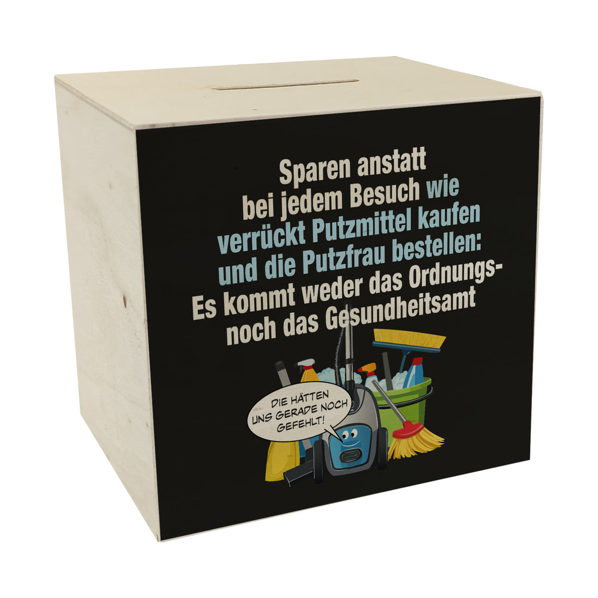 Hausarbeit Spardose mit Spruch: Sparen: Kein Ordnungs- oder Gesundheitsamt