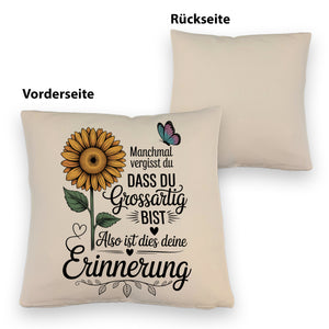 Du bist grossartig Kissen mit Sonnenblume