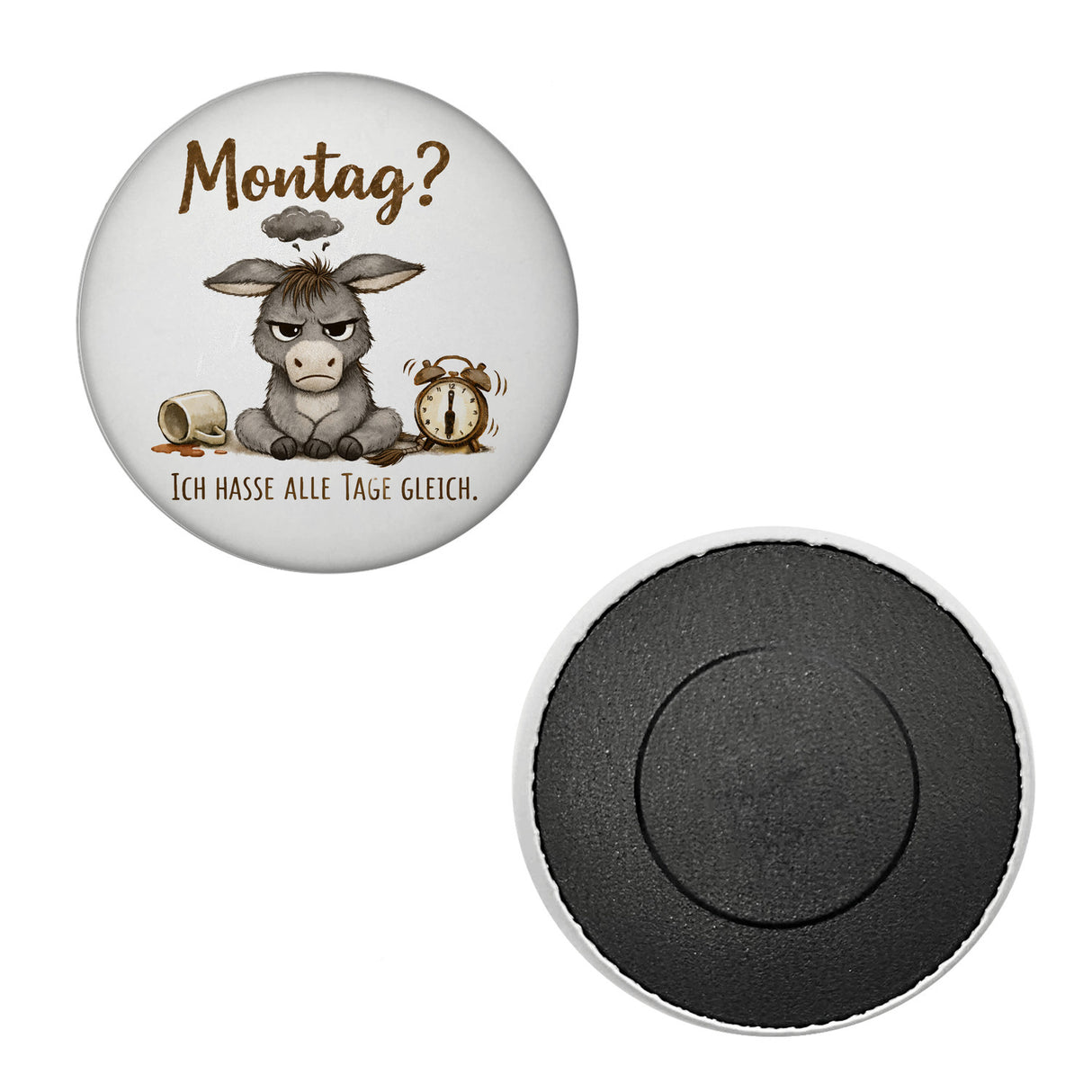 Eddi Esel Ich hasse alle Tage Magnet mit Spruch Montag