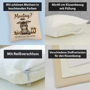 Eddi Esel Ich hasse alle Tage Kissen mit Spruch Montag