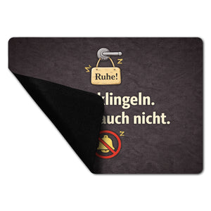 Nicht klingeln. Klopfen auch nicht. Türgriff Ruhe Fußmatte in 35x50 cm ohne Rand